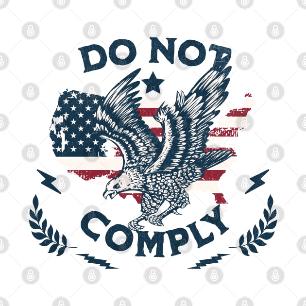 Do Not Comply by DesignVerseAlchemy