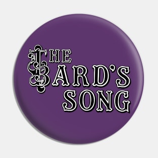 The Bard's Song Pin