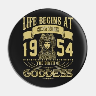 Life begins at Sixty Three 1954 the birth of Goddess! Pin