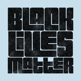 Black lives matter T-Shirt