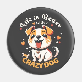 cute crazy dog Pin