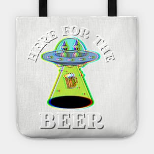 Just Here For The Beer Tote