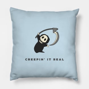 Creepin it Real - Halloween pun Pillow