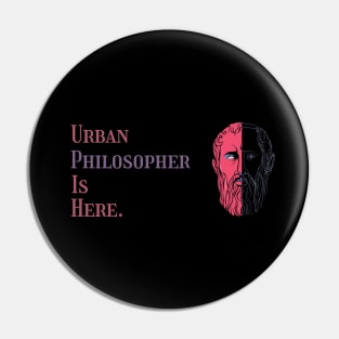 Urban philosopher is here V.1 Pin