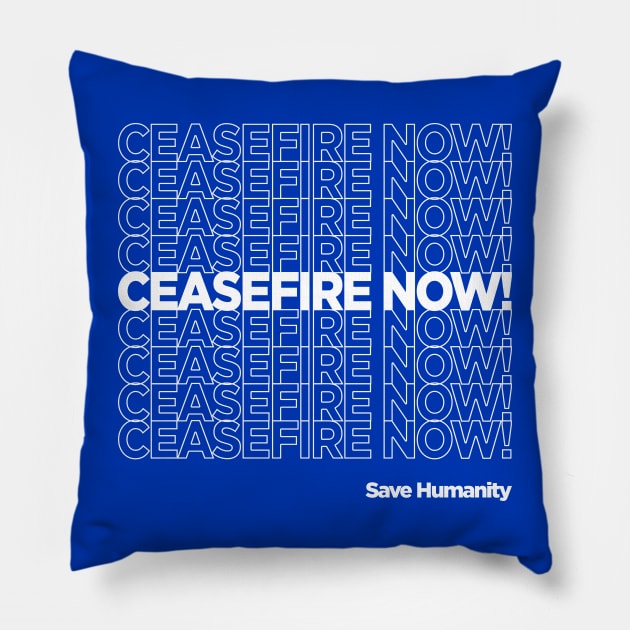 CEASEFIRE NOW! Pillow by Gemini Chronicles