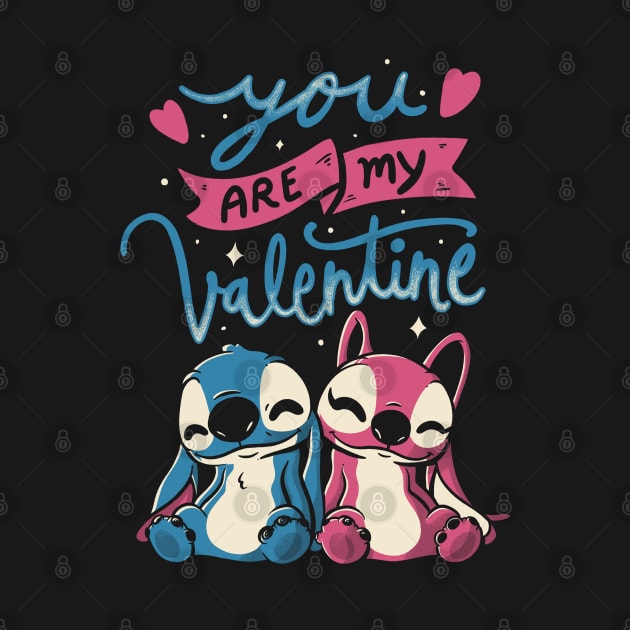 You Are My Valentine - Cute Alien Cartoon Gift by eduely