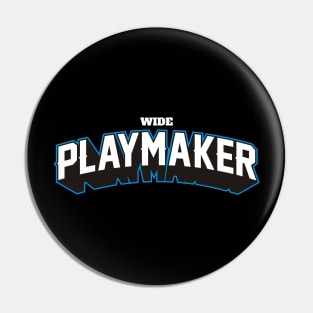 WIDE PLAYMAKER Pin