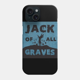 Jack of All Graves Zombie Hand Logo Phone Case