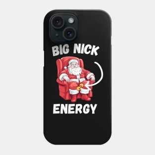 Big Nick Energy Funny Santa Christmas Xmas Gift Phone Case