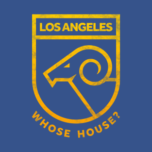 Los Angeles Rams Tailgate Party Shirt - Whose House? Rams House! T-Shirt