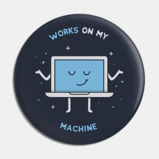 Works on my Machine - Programming Pin