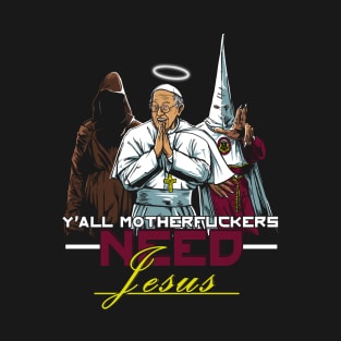 Need for Jesus T-Shirt