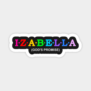 Izabellaa  - God&#39;s Promise. Magnet