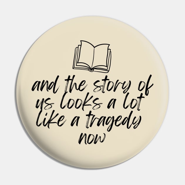 The Story of Us Pin by virtuallies