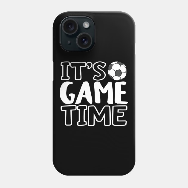 "It's Game Time", Soccer/Football White Phone Case by Lusy
