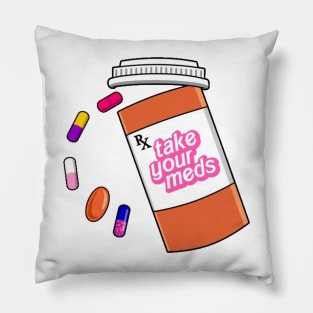 If Youre Happy And You Know It Its Your Meds Pillow