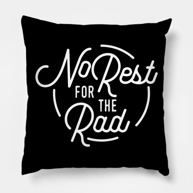 No Rest for the Rad Pillow by AsteriskSupply