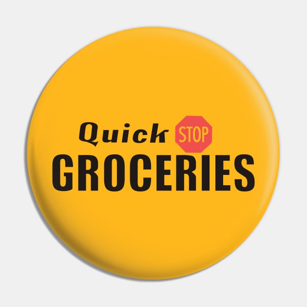 Quick Stop Groceries Pin by grekhov