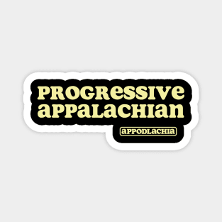 Progressive Appalachian (Rebrand - Lt Yellow Text) Magnet