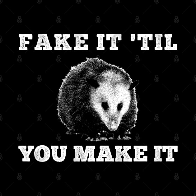 Fake it 'til you make it Opossum by giovanniiiii