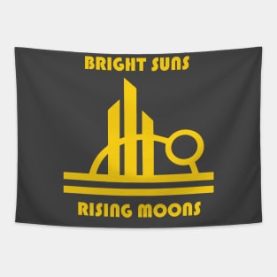 BRIGHT SUNS AND RISING MOONS Tapestry