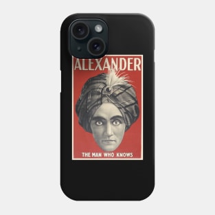 Alexander the Man Who Knows Phone Case