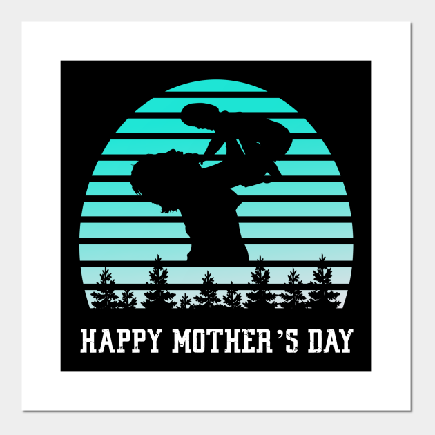 Happy Mother's Day Funny Gift - Happy Mothers Day - Posters and Art Prints | TeePublic Happy Mother's Day Funny Gift - Happy Mothers Day - Posters and Art Prints | TeePublic