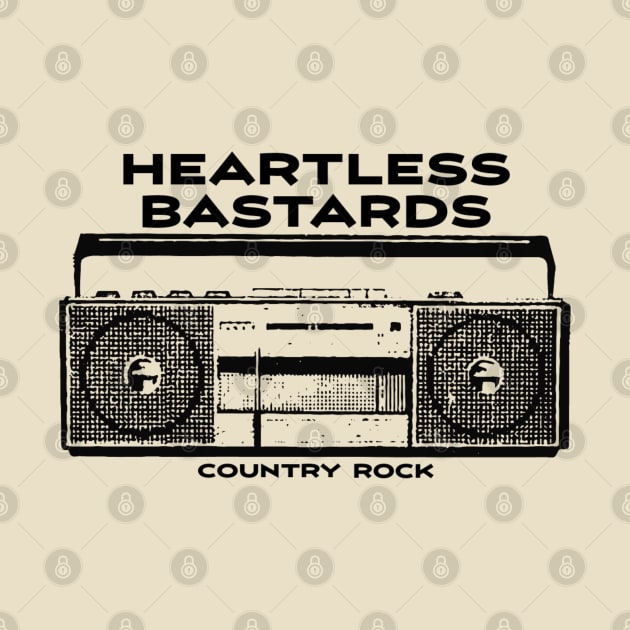 Heartless Bastards by Rejfu Store