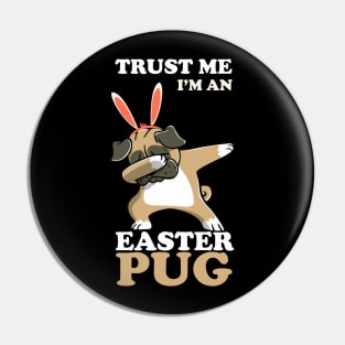 EASTER BUNNY DABBING - EASTER PUG Pin