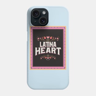 Latina Heart Corazon Phone Case
