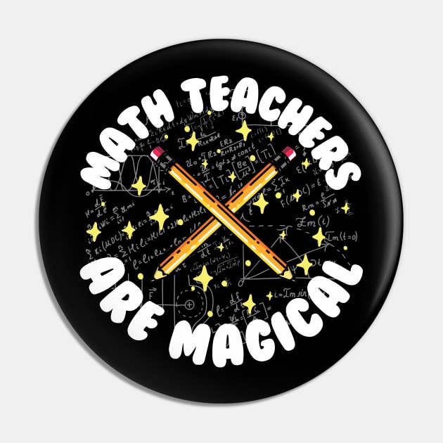 Math Teachers Are Magical Pin by thingsandthings