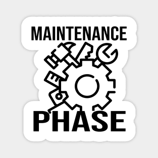 Maintenance Phase Magnet