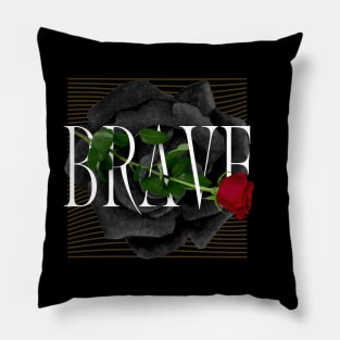 Brave Pillow