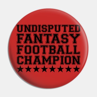 Undisputed Fantasy Football Champion Pin