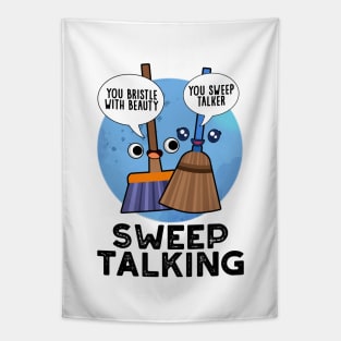 Sweep Talking Cute Sweet Talk Broom Pun Tapestry