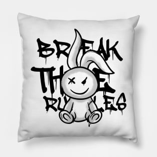 Break The Rules Pillow