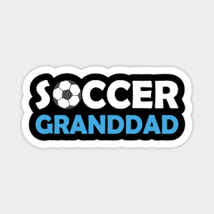 Soccer Granddad - Funny Soccer Quote Magnet