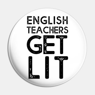 English Teachers Get Lit Pin