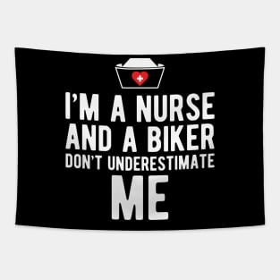 Nurse - I'm a nurse and a biker don't underestimate me Tapestry