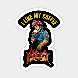 I like my coffee hot Magnet