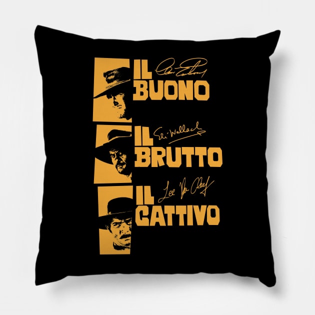 Il Buono, il Brutto, il Cattivo - Sergio Leone Pillow by Boogosh