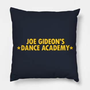 Joe Gideon's Dance Academy Pillow