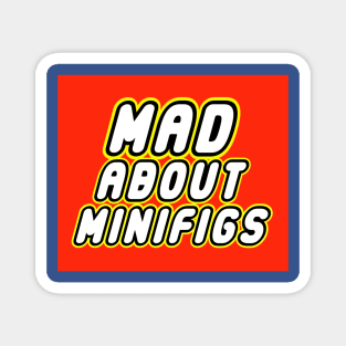 MAD ABOUT MINIFIGS Magnet