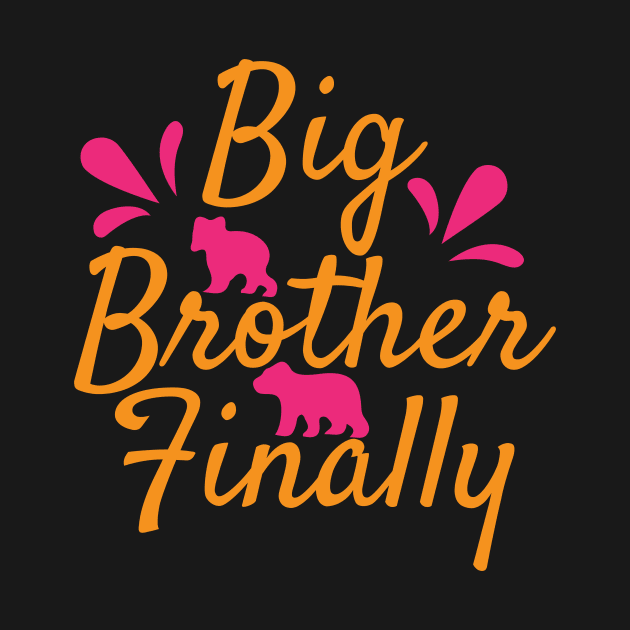 Big Brother Finally T Shirt For Women Men by Xamgi