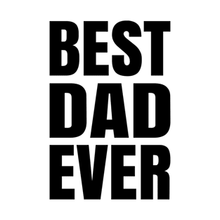 BEST DAD EVER ANTON WHITE Print T-Shirt