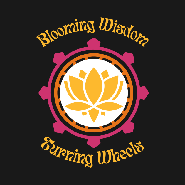 Blooming Wisdom Dharma Wheel by BhaktiCloudsApparel