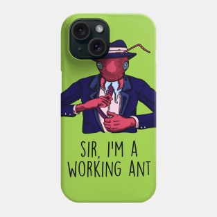 Working Ant Phone Case