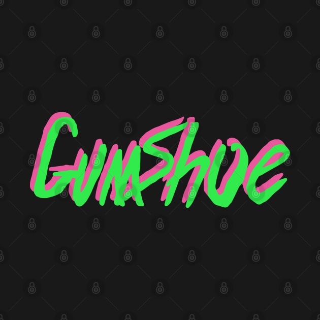 GumShoe - Neon Ooze by Sunset Grid