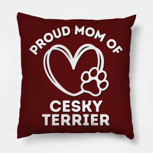 Cesky Terrier Mama Life is better with my dogs Dogs I love all the dogs Pillow