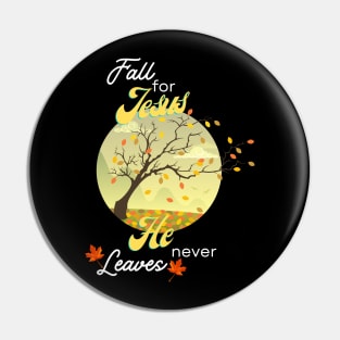 Fall for Jesus Pin